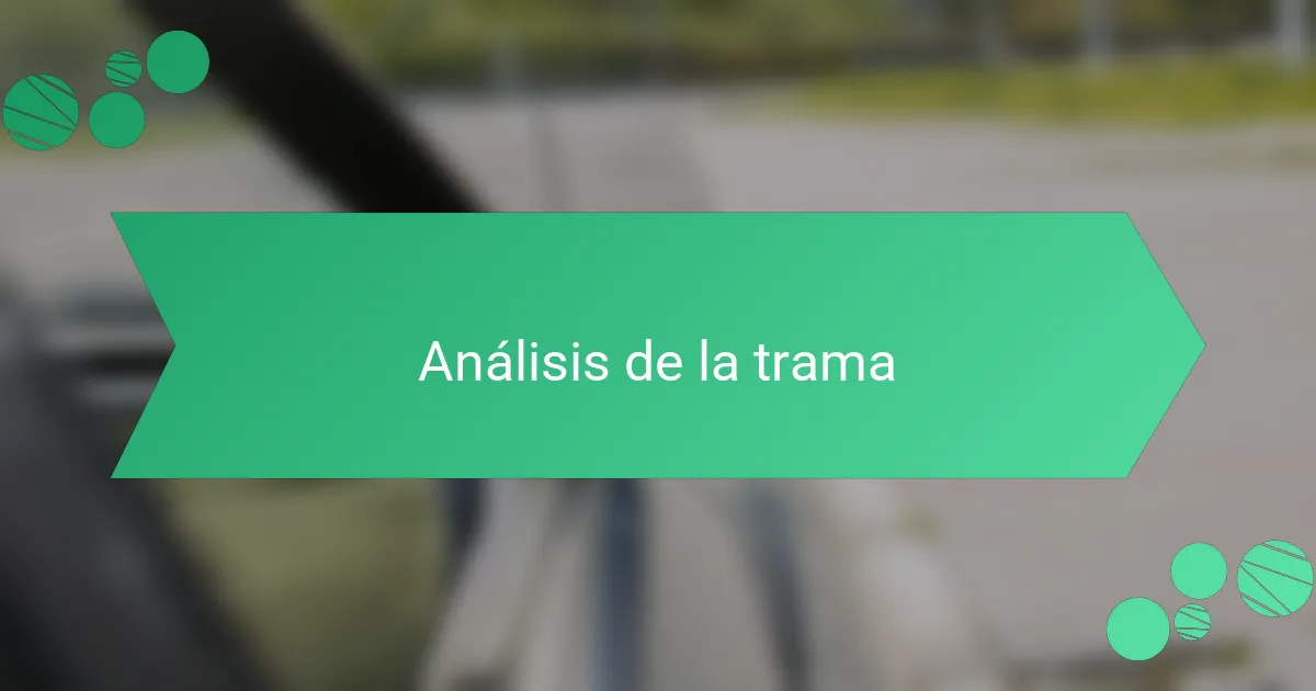 Análisis de la trama