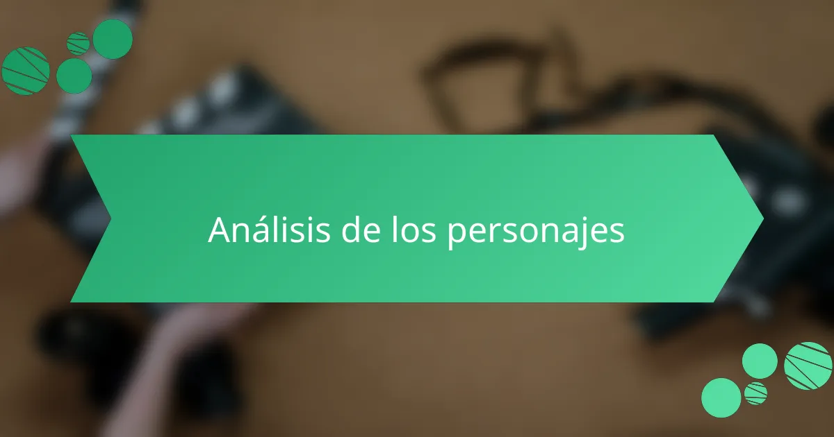 Análisis de los personajes
