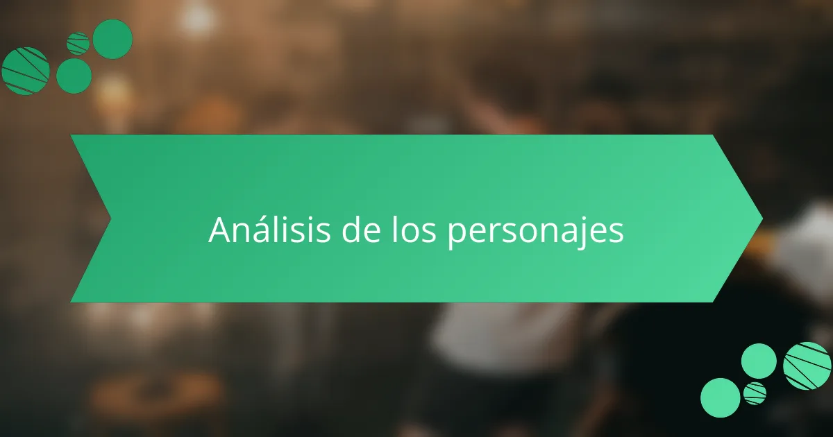 Análisis de los personajes