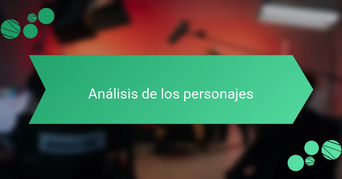 Análisis de los personajes