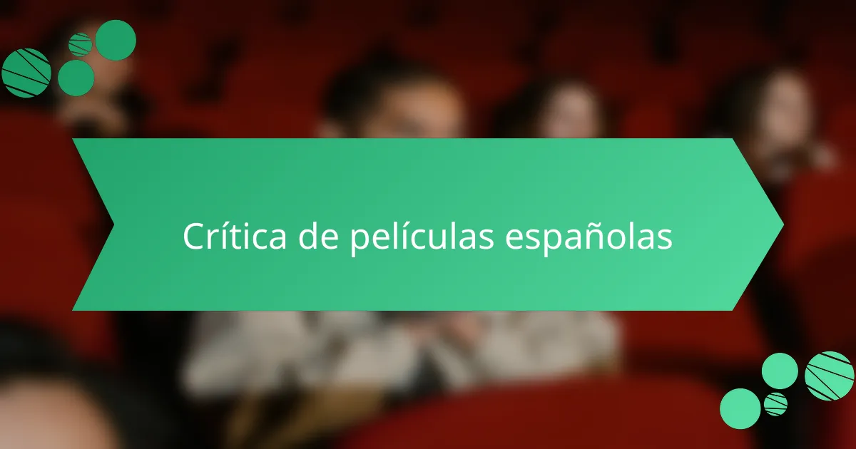 Crítica de películas españolas