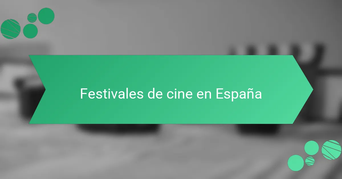 Festivales de cine en España