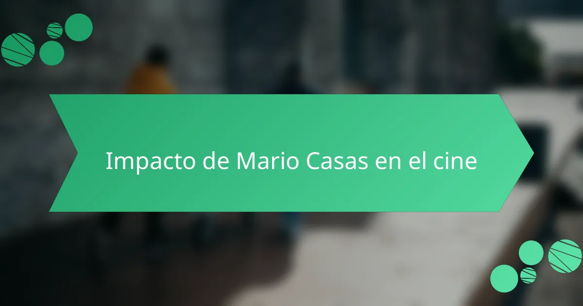 Impacto de Mario Casas en el cine