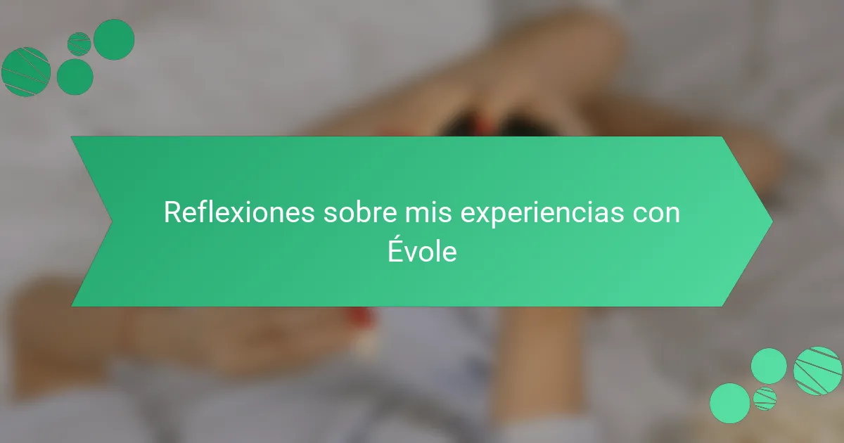 Reflexiones sobre mis experiencias con Évole